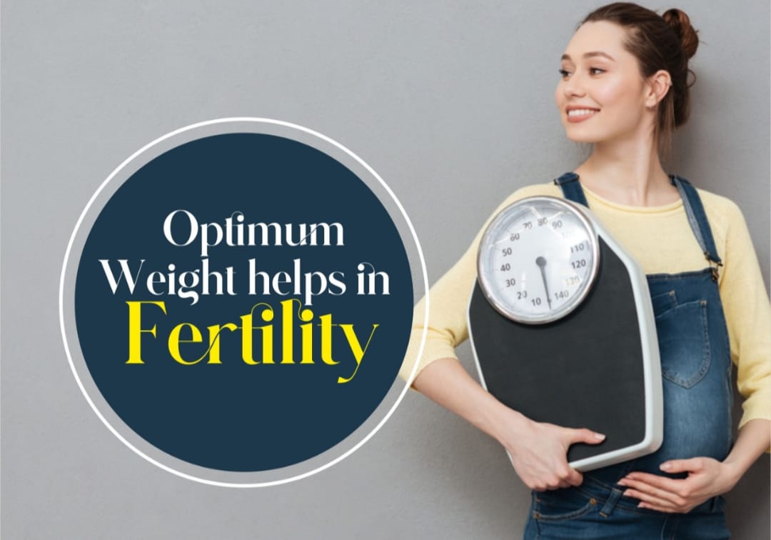 Optimum Weight Helps in Fertility