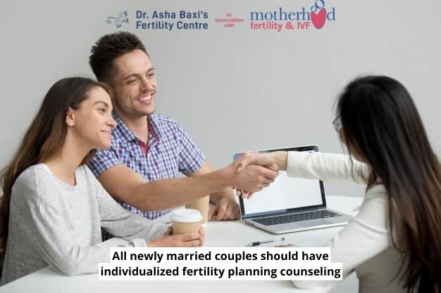 All newly married couples should have individualized fertility planning counseling
